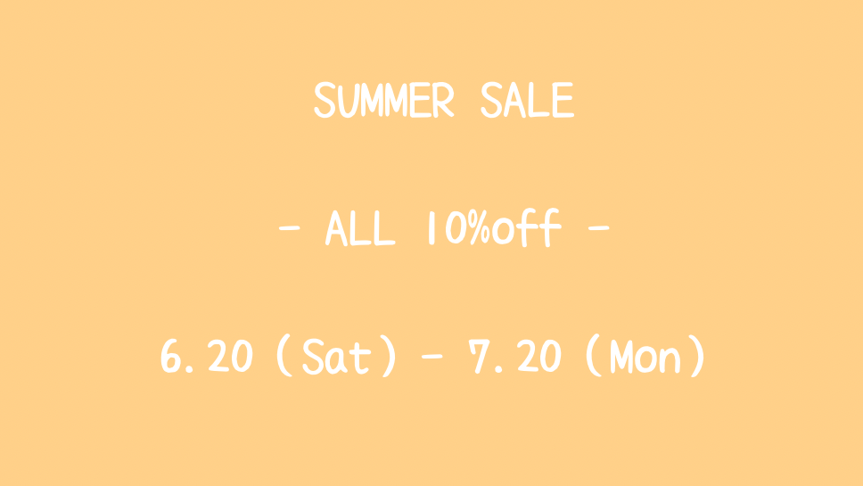 SUMMER SALE 全品10％OFF